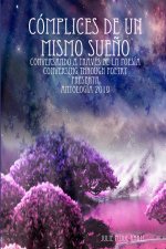 Cómplices de un Mismo Sue?o