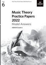 Music Theory Practice Papers 2022 Model Answers, ABRSM Grade 6