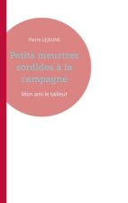 Petits meurtres sordides ? la campagne