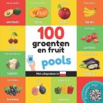 100 groenten en fruit in pools: Tweetalig fotoboek for kinderen: nederlands / pools met uitspraken