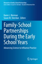 Family-School Partnerships During the Early School Years