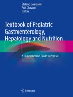 Textbook of Pediatric Gastroenterology, Hepatology and Nutrition