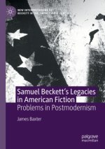 Samuel Beckett's Legacies in American Fiction