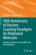 50th Anniversary of Electron Counting Paradigms for Polyhedral Molecules