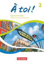 ? toi ! Band 2 - Carnet d'activités - Mit Audios und Erklärfilmen