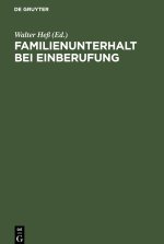 Familienunterhalt bei Einberufung