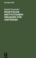 Praktische Institutionenübungen für Anfänger