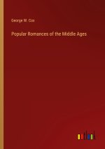 Popular Romances of the Middle Ages