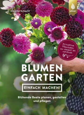 Blumengarten - einfach machen!