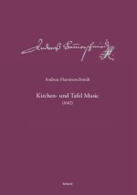Andreas-Hammerschmidt-Werkausgabe Band 11: Kirchen- und Tafel Music (1662)
