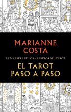 El Tarot Paso a Paso / The Tarot Step by Step. the Master of Tarot Teachers