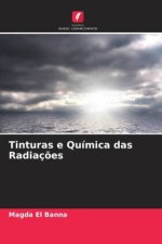 Tinturas e Química das Radiaç?es