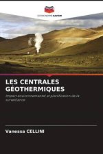 LES CENTRALES GÉOTHERMIQUES