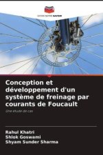 Conception et développement d'un syst?me de freinage par courants de Foucault