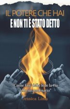 Il Potere Che Hai E Non Ti ? Stato Detto