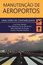 Manutenç?o de Aeroportos: Uma Vis?o de Confiabilidade