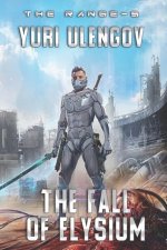 The Fall of Elysium (The Range Book #5): LitRPG Series