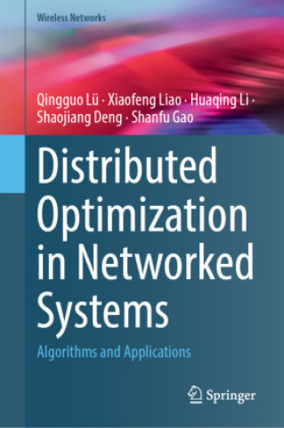 Distributed Optimization in Networked Systems