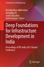 Deep Foundations for Infrastructure Development in India