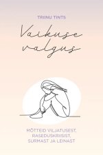 Vaikuse valgus