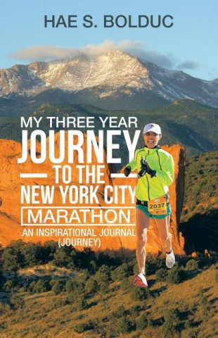 My Three Year Journey to the New York City Marathon
