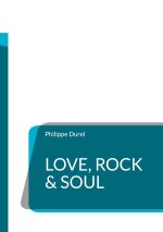 Love, Rock & Soul