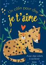 UN CÂLIN POUR DIRE JE T'AIME