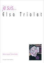 JE SUIS... ELSA TRIOLET