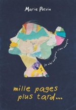 MILLE PAGES PLUS TARD... JE N'AI TOUJOURS RIEN COMPRIS