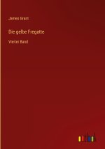 Die gelbe Fregatte