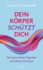 Dein Körper schützt dich. Vertraue seinen Signalen und deiner Intuition. Mit Bauchgefühl & Neurowissenschaft die Gesundheit stärken: Krankheitssymptom