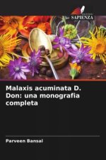 Malaxis acuminata D. Don: una monografia completa