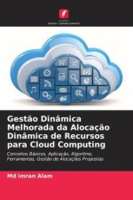 Gest?o Dinâmica Melhorada da Alocaç?o Dinâmica de Recursos para Cloud Computing