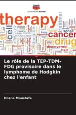 Le rôle de la TEP-TDM-FDG provisoire dans le lymphome de Hodgkin chez l'enfant