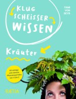 Klugscheißerwissen Kräuter