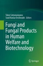Fungi and Fungal Products in Human Welfare and Biotechnology