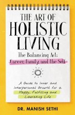 The Art of Holistic Living