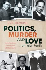 Politics, Murder and Love in an Italian Family