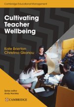 Cultivating Teacher Wellbeing Paperback