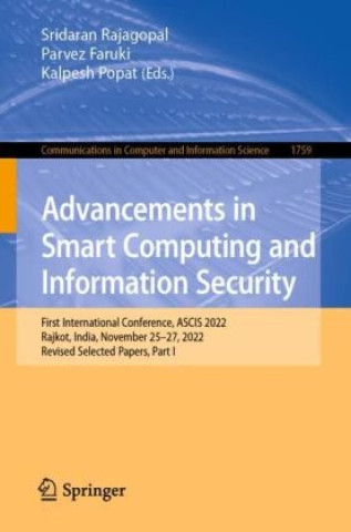 Advancements in Smart Computing and Information Security