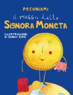 viaggio della signora moneta