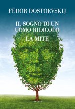 sogno di un uomo ridicolo e altri racconti