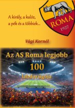 Az AS Roma legjobb 100 labdarúgója
