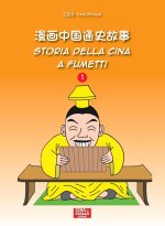 Storia della Cina a fumetti. Ediz. italiana e cinese