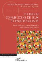 L'humour comme scène de jeux et enjeux sociaux