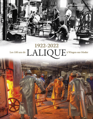1922-2022 Les 100 ans de Lalique à Wingen-sur-Moder