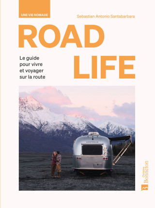 ROAD LIFE. Une vie nomade (Twarda)