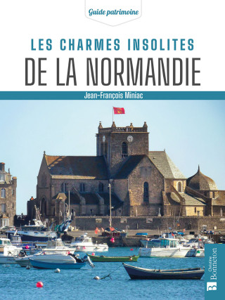 Les charmes insolites de la Normandie