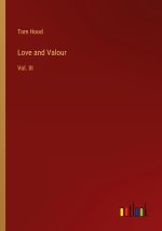 Love and Valour