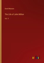 The Life of John Milton